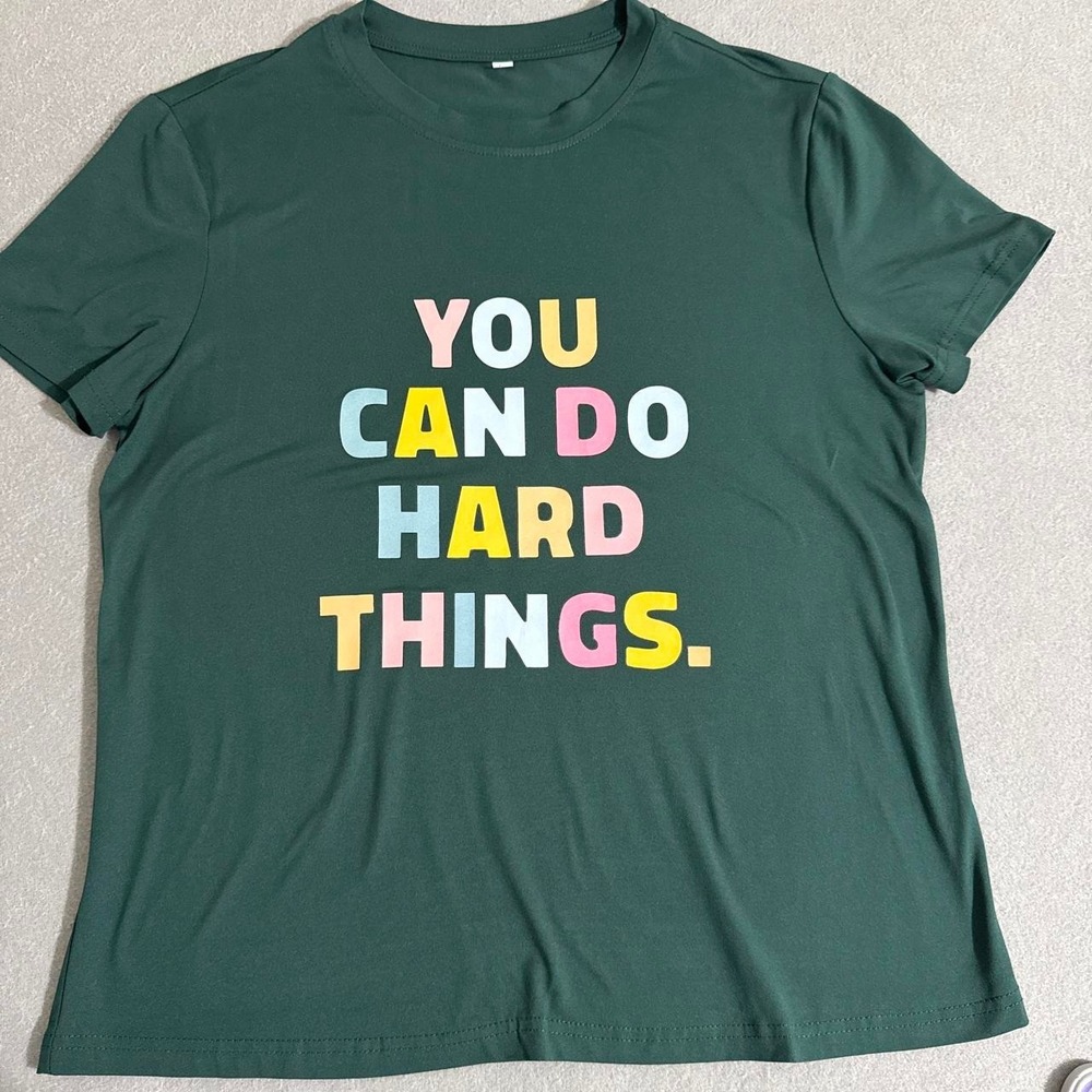 Green "You Can Do Hard Things" graphic tee with multicolored text size L